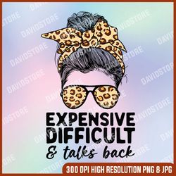 expensive difficult and talks back messy bun women apparel png, expensive difficult and talks back png, png high