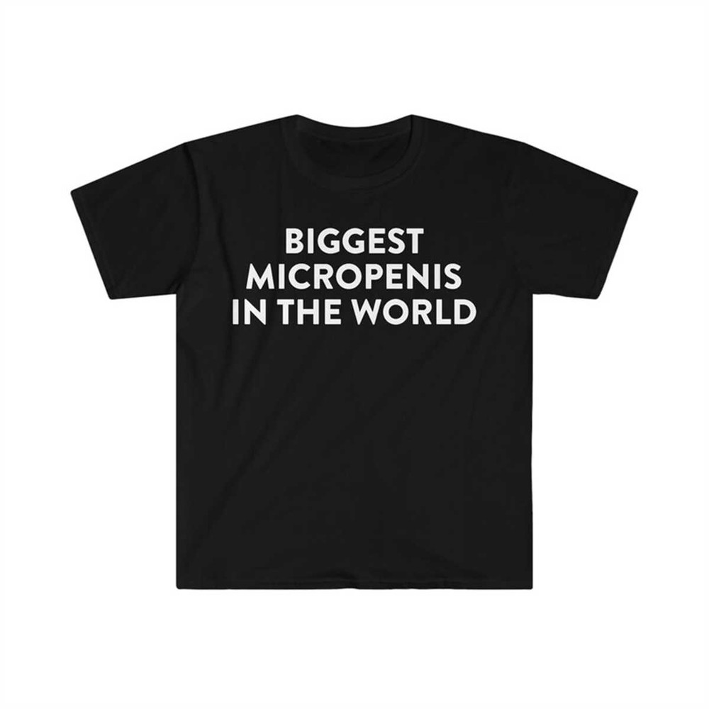 MR-144202383023-biggest-micro-p-in-the-world-funny-meme-t-shirt-image-1.jpg