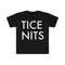 MR-144202385629-tice-nits-funny-pun-nice-t-meme-t-shirt-image-1.jpg