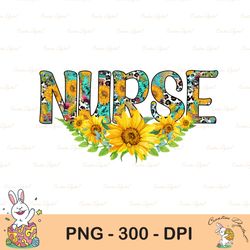 nurse sunflower sublimation png, nurse sunflower sublimation