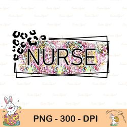 nurse sublimation png, nurse png, nurse digital download, leopard print digital file for sublimation or print, nurse dow