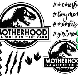 motherhood svg, walk in the park svg, jurassic park svg, donosaur svg, fatherhood svg