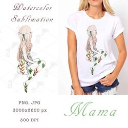 Watercolor sublimation Mama PNG, JPEG