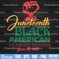 juneteenth black freedom svg,freedom day, liberation day, june and nineteenth,american civil war ,black history svg,