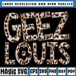 geez louis quote saying cheetah print purse and png files ut files cricut vinyl, mothers day, digital download