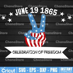 juneteenth freedom emancipation awareness equality independence proclamation justice honor svg jpg png