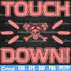 touchdown svg / motor racing svg / digital download motor racing svg cricut cameo silhouette cutting file design