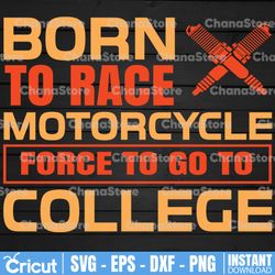 born to race svg, bike svg cut file, motorcycle svg png, moto cross, born to svg, motorbike, bike clip art, bike riding