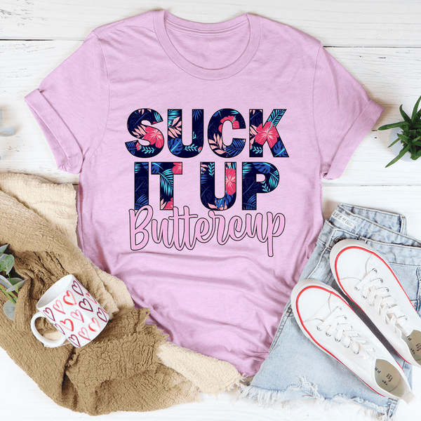 Suck It Up Buttercup Floral Tee