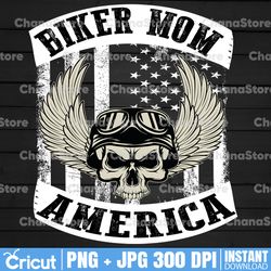 bike mom america png, skull mom, motorcycle png, biker png, biker shirt design, sublimation design, png