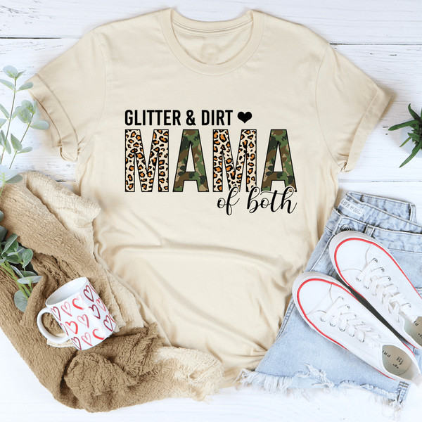 Glitter & Dirt Mama of Both Tee