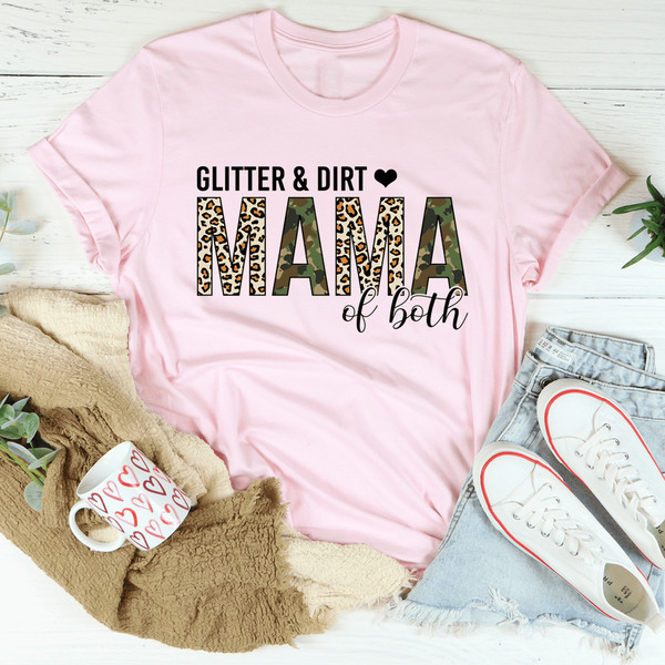 Glitter & Dirt Mama of Both Tee