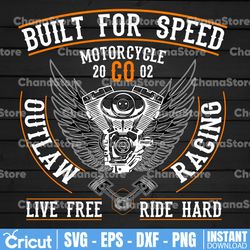build for speed motorcycle svg, live free, ride hard, motorcycle svg, biker svg, biker lover svg, svg cut files
