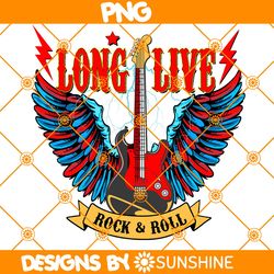 Long Live Rock & Roll PNG Sublimation, 4th of July Png Sublimation, Independence Day Png, American Png
