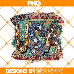 The Land of the Free USA PNG Sublimation, 4th of July Png Sublimation, Independence Day Png, American Png