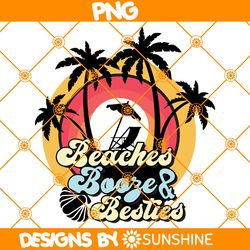 Beach Booze & Besties PNG Sublimation, Hello Summer Sublimation, Summer Beach Png, Sublimation or Printable, Sublimation