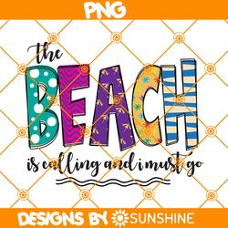 The Beach Is Calling PNG Sublimation, Hello Summer Sublimation, Summer Beach Png, Sublimation or Printable, Sublimation