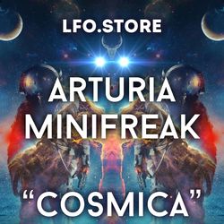 arturia minifreak - "cosmica" soundset
