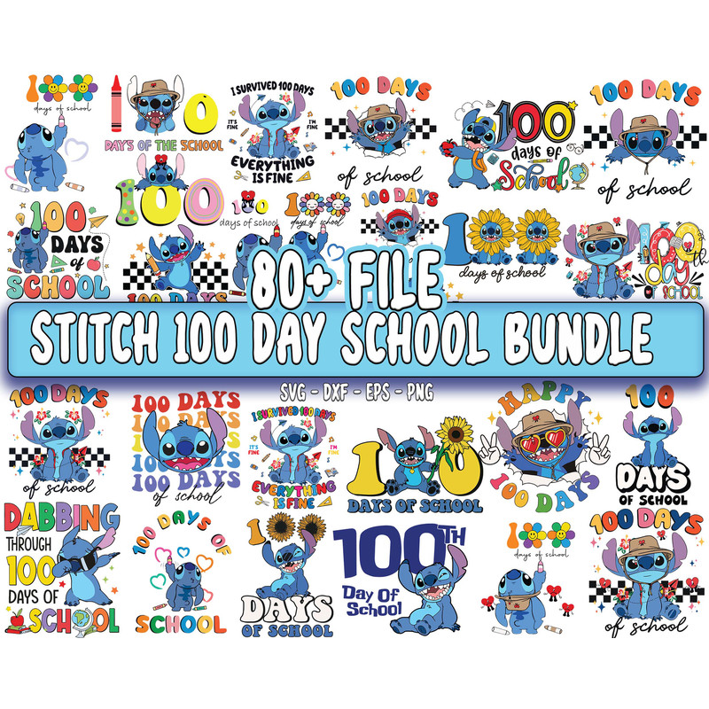 Stitch 100 day school bundle svg, 80+ file 100 day school svg,.jpg