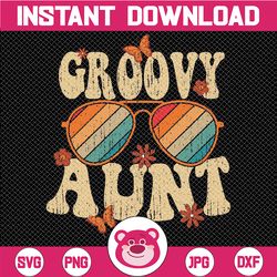 retro groovy aunt 70s aesthetic 1970's mother's day svg,  groovy aunt svg, - retro aunt design, mother's day, digital do