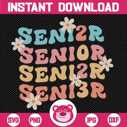 Class of 2023 SVG, Senior 2023 svg, Senior Groovy Digital Download, Class of 2023 Groovy Art, Mother Day, Senior Year Fu