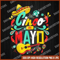 cinco de mayo tee fiesta mexican mexico 5 de mayo png, cinco de mayo png, png high quality, png, digital download