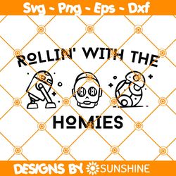 Rollin With The Homies Svg Png, Star Wars SVG, File For Cricut