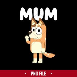 chilli mum png, bluey chilli dog png, bluey png, cartoon png digital file