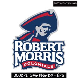 Robert Morris Colonials SVG Ready For Cricut, Instant Download