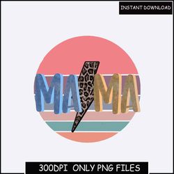 Mama PNG, Mama Lightning Bolt Png, Leopard Mama Png, Mama Png, Retro Design, Mama Sublimation Design