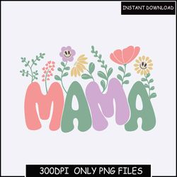 Mama Retro Flower PNG | Sublimation Png | Mama Png | Retro Png | Sublimation design | Mama Png