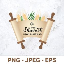 happy shavuot. old scroll paper. torah sublimation