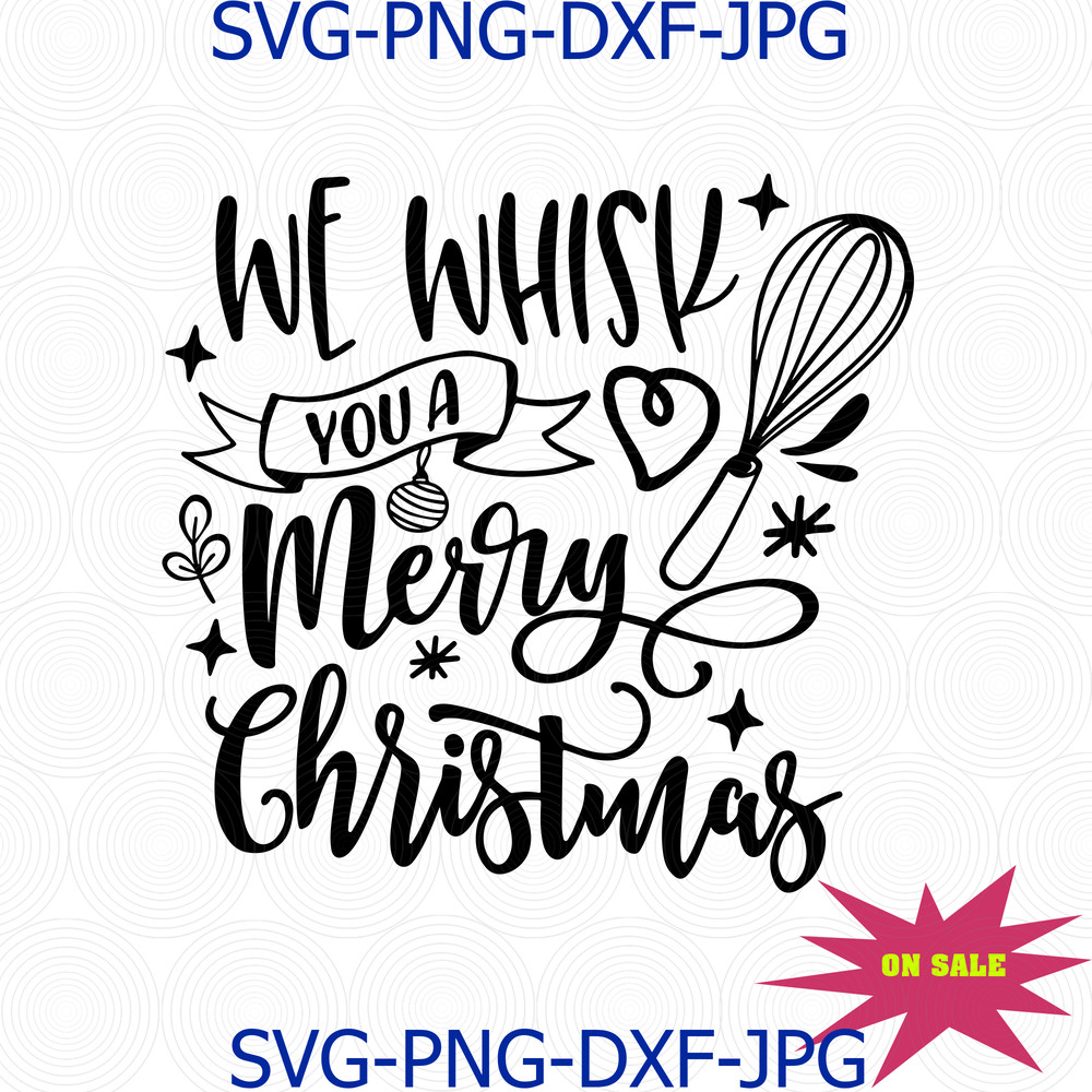 473 We Whisk You A Merry Christmas.png