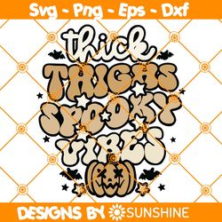 Thick Thighs Spooky Vibes Svg, Halloween Svg, Halloween Fall Pumpkin Svg, Spooky Svg, Ghost Halloween Svg