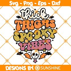 Skull Thick Thighs Spooky Vibes Svg, Spooky Vibes Svg, Thanksgiving Svg, Happy Thanksgiving Svg, Fall Svg