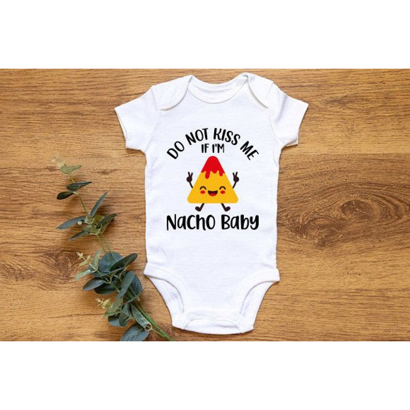 Do-Not-Kiss-Me-If-Im-Nacho-Baby-Svg-Graphics-54255220-4-580x386.jpg