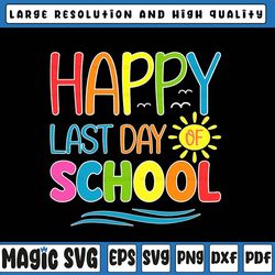 happy last day of school teacher student graduation summer png funny teacher studen, last day of school,digital download