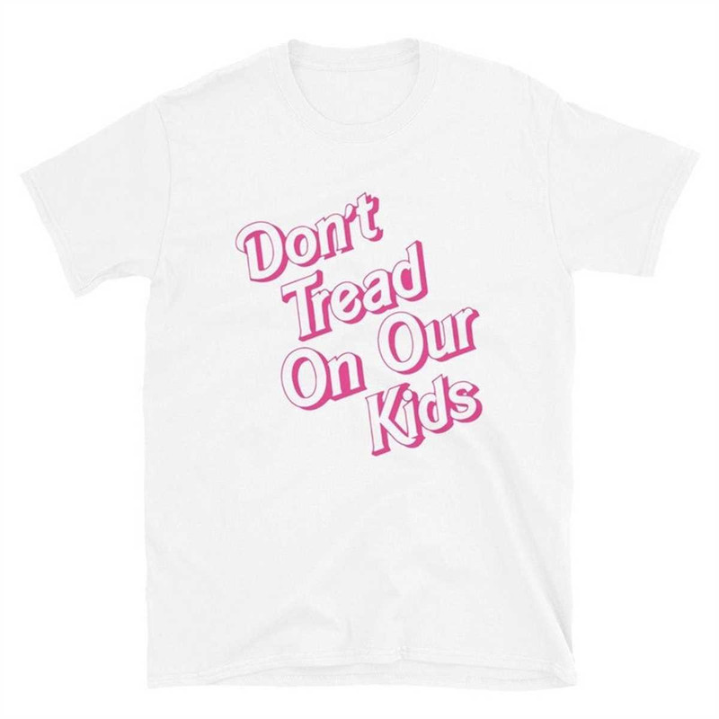 MR-1742023124749-dont-tread-on-our-kids-t-shirt-white.jpg