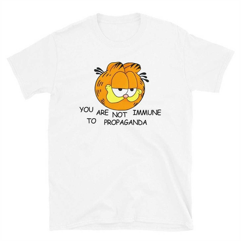 MR-1742023132248-you-are-not-immune-to-propaganda-t-shirt-white.jpg