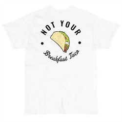 not your breakfast taco shirt, we are not tacos shirt, rnc taco shirt , tacos us flag shirt, rnc breakfast taco shirt, h