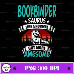 bookbinder saurus like normal png design, sublimation designs downloads, png file