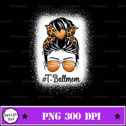t-ball mom png image, orange tee ball messy bun design, sublimation designs downloads, png file