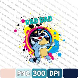 bluey family png, bluey dancing png, bluey dad png, bluey rad dad png, bandit heeler png, gift for dad, bluey father's d