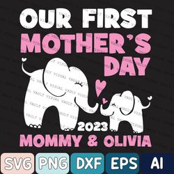 personalized mother's day svg, our first mother's day svg, 1st mothers day, custom mother's day matching svg, mother's d