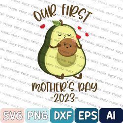 personalized mother's day svg, happy first mothers day svg, personalized funny our first mother's day svg