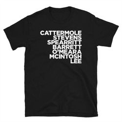 cattermole stevens spearritt barrett o'meara mcintosh lee t-shirt