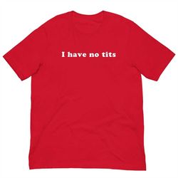 i have no tits crop tee shirt, funny no tits t-shirt, cool sayings tshirts hannah stocking tshirt lele pons croptee hann