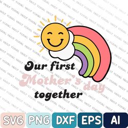 Mother's Day Svg, Mommy And Me Matching Svg, Mother's Day Svg, First Mother's Day Mommy And Me Svg