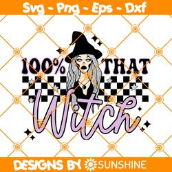 100 That Witch Svg, Bad witch vibes Svg, wicked witch Svg, Halloween Svg, File For Cricut