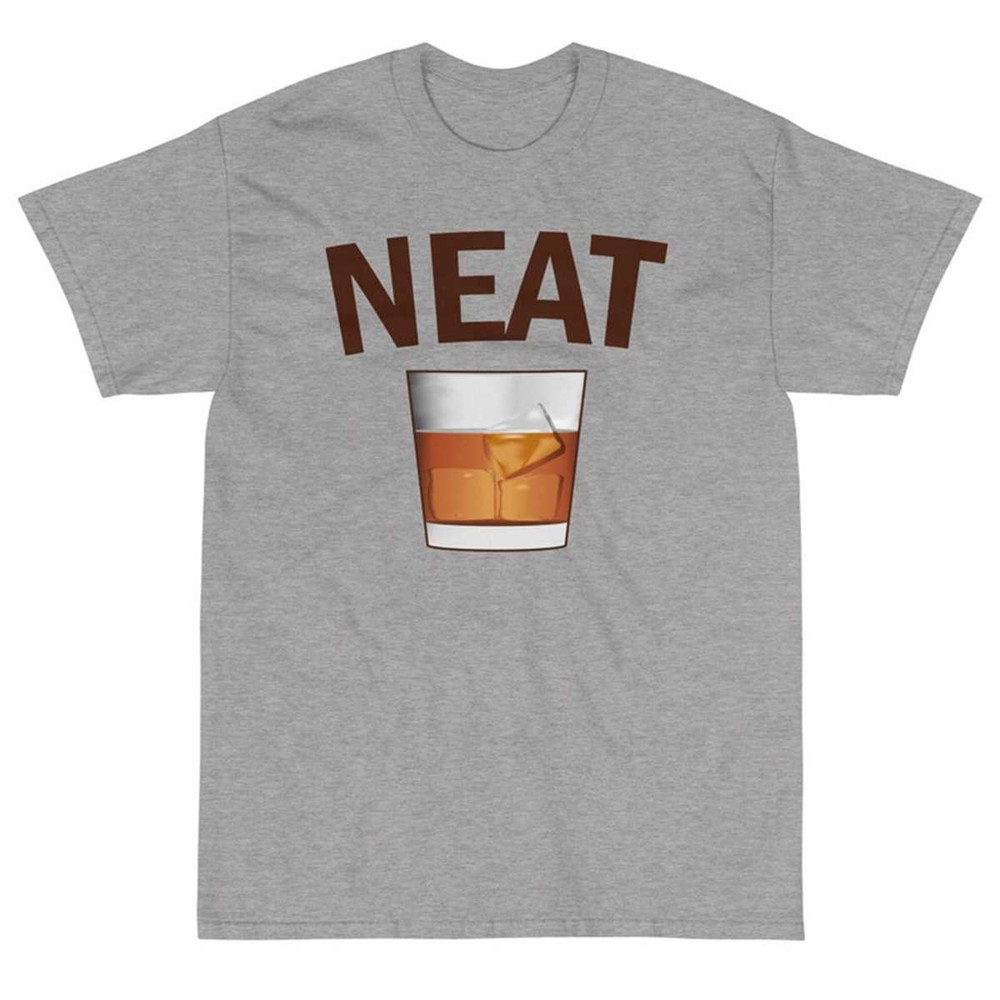 MR-1742023163324-neat-drink-short-sleeve-t-shirt-bourbon-neat-whiskey-neat-sport-grey.jpg